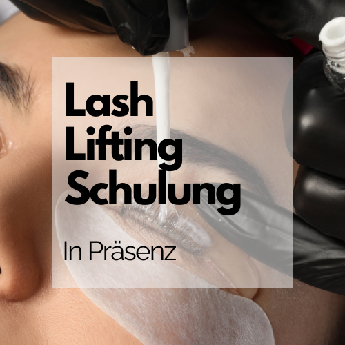 1:1 Lash Lifting Schulung - In Präsenz